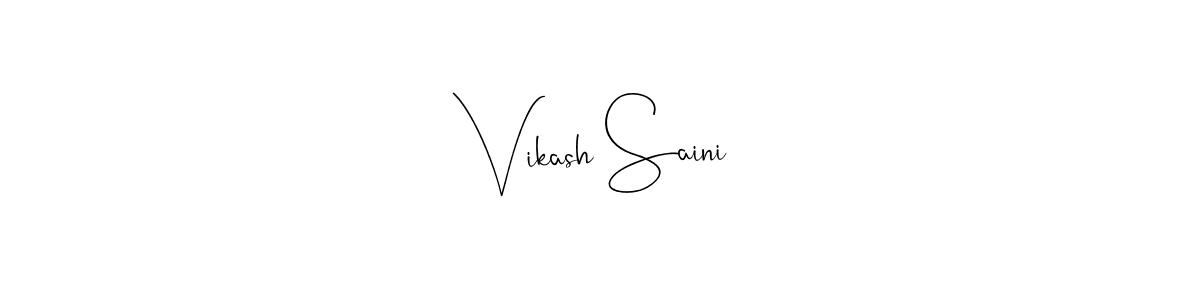Make a beautiful signature design for name Vikash Saini. With this signature (Andilay-7BmLP) style, you can create a handwritten signature for free. Vikash Saini signature style 4 images and pictures png