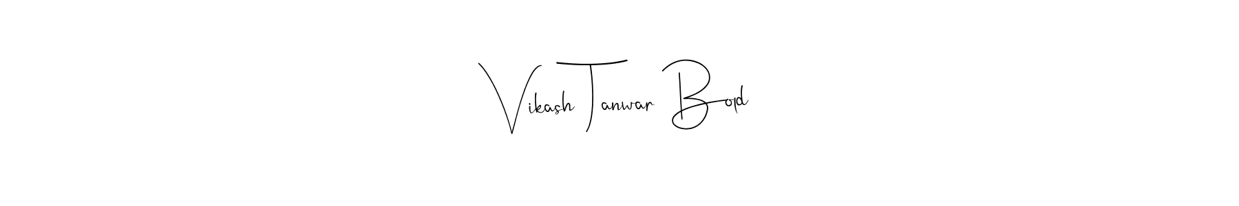 Create a beautiful signature design for name Vikash Tanwar Bold. With this signature (Andilay-7BmLP) fonts, you can make a handwritten signature for free. Vikash Tanwar Bold signature style 4 images and pictures png