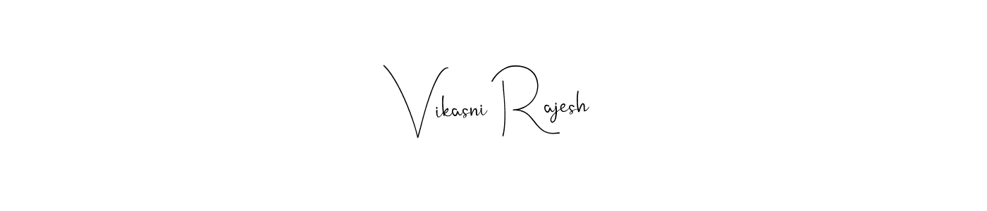 How to make Vikasni Rajesh signature? Andilay-7BmLP is a professional autograph style. Create handwritten signature for Vikasni Rajesh name. Vikasni Rajesh signature style 4 images and pictures png
