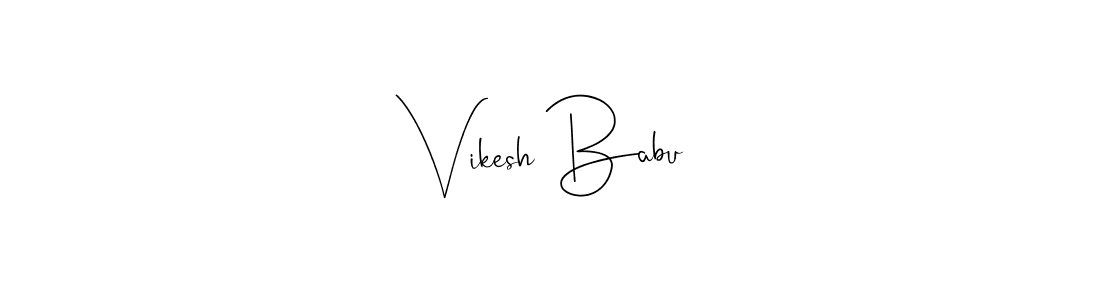 How to make Vikesh Babu signature? Andilay-7BmLP is a professional autograph style. Create handwritten signature for Vikesh Babu name. Vikesh Babu signature style 4 images and pictures png