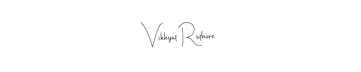 It looks lik you need a new signature style for name Vikhyat Rathore. Design unique handwritten (Andilay-7BmLP) signature with our free signature maker in just a few clicks. Vikhyat Rathore signature style 4 images and pictures png