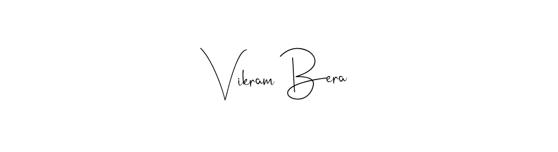 Vikram Bera stylish signature style. Best Handwritten Sign (Andilay-7BmLP) for my name. Handwritten Signature Collection Ideas for my name Vikram Bera. Vikram Bera signature style 4 images and pictures png