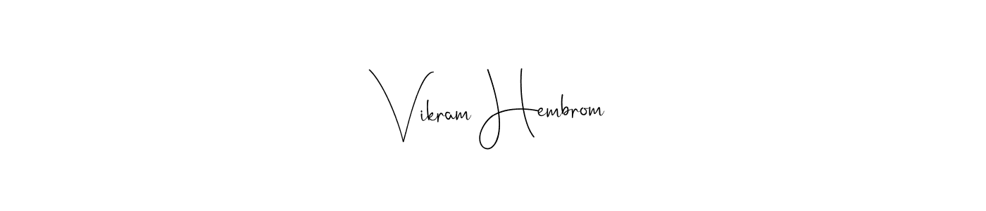 Use a signature maker to create a handwritten signature online. With this signature software, you can design (Andilay-7BmLP) your own signature for name Vikram Hembrom. Vikram Hembrom signature style 4 images and pictures png