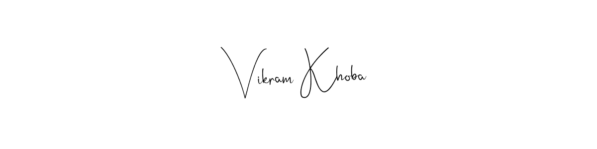 Vikram Khoba stylish signature style. Best Handwritten Sign (Andilay-7BmLP) for my name. Handwritten Signature Collection Ideas for my name Vikram Khoba. Vikram Khoba signature style 4 images and pictures png