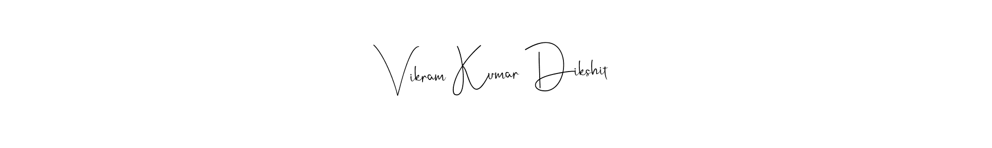 Design your own signature with our free online signature maker. With this signature software, you can create a handwritten (Andilay-7BmLP) signature for name Vikram Kumar Dikshit. Vikram Kumar Dikshit signature style 4 images and pictures png