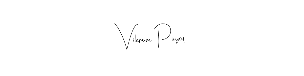 Also we have Vikram Payal name is the best signature style. Create professional handwritten signature collection using Andilay-7BmLP autograph style. Vikram Payal signature style 4 images and pictures png