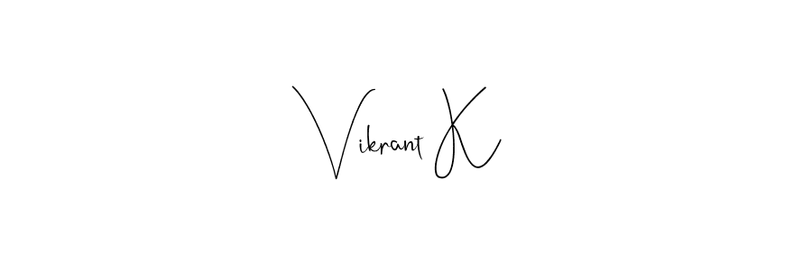 It looks lik you need a new signature style for name Vikrant K. Design unique handwritten (Andilay-7BmLP) signature with our free signature maker in just a few clicks. Vikrant K signature style 4 images and pictures png