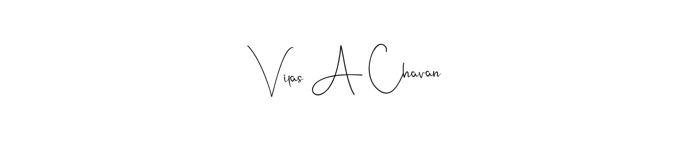 Design your own signature with our free online signature maker. With this signature software, you can create a handwritten (Andilay-7BmLP) signature for name Vilas A Chavan. Vilas A Chavan signature style 4 images and pictures png