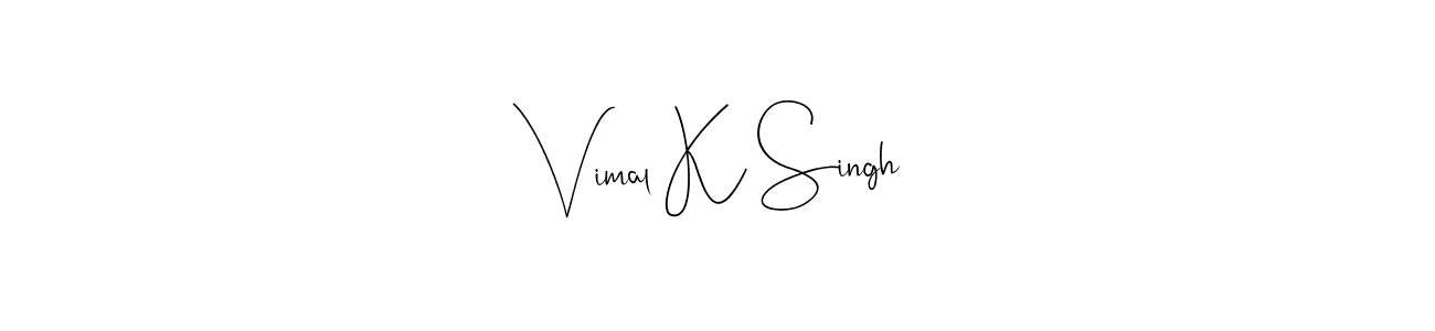 You should practise on your own different ways (Andilay-7BmLP) to write your name (Vimal K Singh) in signature. don't let someone else do it for you. Vimal K Singh signature style 4 images and pictures png