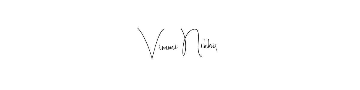 Use a signature maker to create a handwritten signature online. With this signature software, you can design (Andilay-7BmLP) your own signature for name Vimmi Nikhil. Vimmi Nikhil signature style 4 images and pictures png