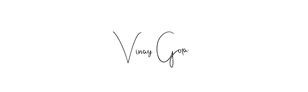 Vinay Gola stylish signature style. Best Handwritten Sign (Andilay-7BmLP) for my name. Handwritten Signature Collection Ideas for my name Vinay Gola. Vinay Gola signature style 4 images and pictures png
