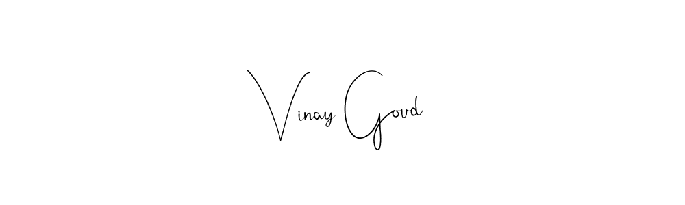 How to make Vinay Goud signature? Andilay-7BmLP is a professional autograph style. Create handwritten signature for Vinay Goud name. Vinay Goud signature style 4 images and pictures png