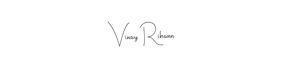 Make a beautiful signature design for name Vinay Rihann. With this signature (Andilay-7BmLP) style, you can create a handwritten signature for free. Vinay Rihann signature style 4 images and pictures png