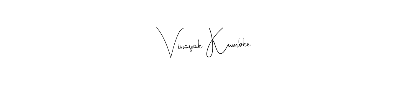 Also we have Vinayak Kambke name is the best signature style. Create professional handwritten signature collection using Andilay-7BmLP autograph style. Vinayak Kambke signature style 4 images and pictures png