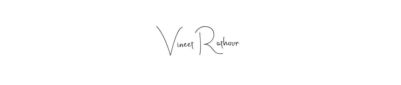 How to make Vineet Rathour name signature. Use Andilay-7BmLP style for creating short signs online. This is the latest handwritten sign. Vineet Rathour signature style 4 images and pictures png