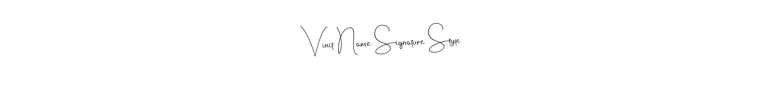 How to make Vinit Name Signature Style signature? Andilay-7BmLP is a professional autograph style. Create handwritten signature for Vinit Name Signature Style name. Vinit Name Signature Style signature style 4 images and pictures png