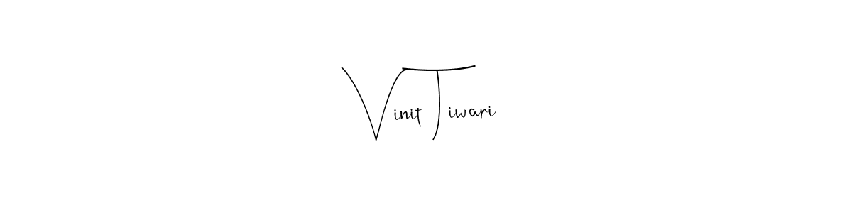 How to make Vinit Tiwari signature? Andilay-7BmLP is a professional autograph style. Create handwritten signature for Vinit Tiwari name. Vinit Tiwari signature style 4 images and pictures png