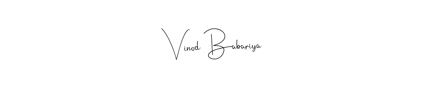 Create a beautiful signature design for name Vinod Babariya. With this signature (Andilay-7BmLP) fonts, you can make a handwritten signature for free. Vinod Babariya signature style 4 images and pictures png
