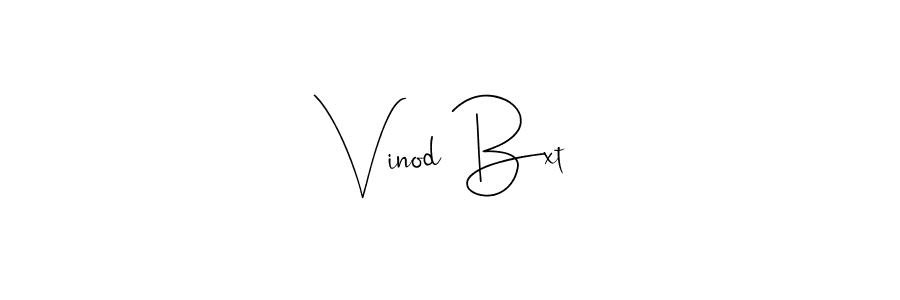 Also we have Vinod Bxt name is the best signature style. Create professional handwritten signature collection using Andilay-7BmLP autograph style. Vinod Bxt signature style 4 images and pictures png