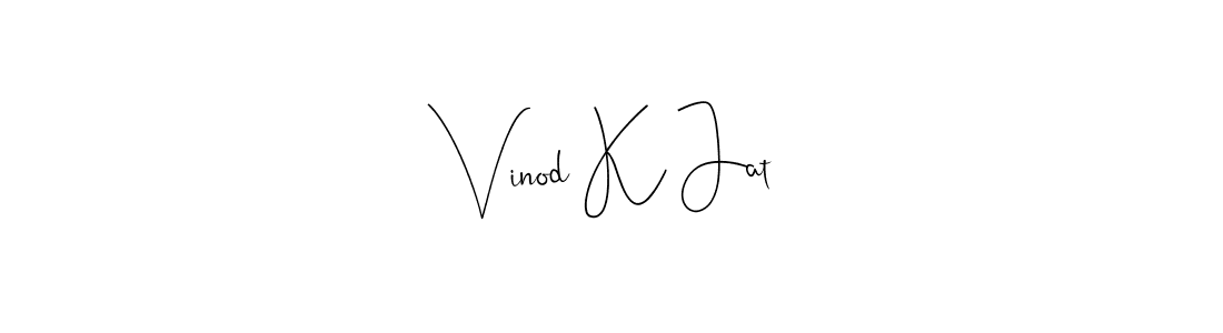 It looks lik you need a new signature style for name Vinod K Jat. Design unique handwritten (Andilay-7BmLP) signature with our free signature maker in just a few clicks. Vinod K Jat signature style 4 images and pictures png