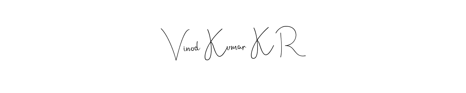 How to make Vinod Kumar K R signature? Andilay-7BmLP is a professional autograph style. Create handwritten signature for Vinod Kumar K R name. Vinod Kumar K R signature style 4 images and pictures png
