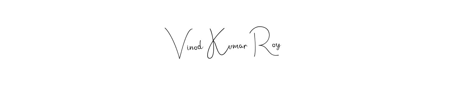 How to make Vinod Kumar Roy signature? Andilay-7BmLP is a professional autograph style. Create handwritten signature for Vinod Kumar Roy name. Vinod Kumar Roy signature style 4 images and pictures png