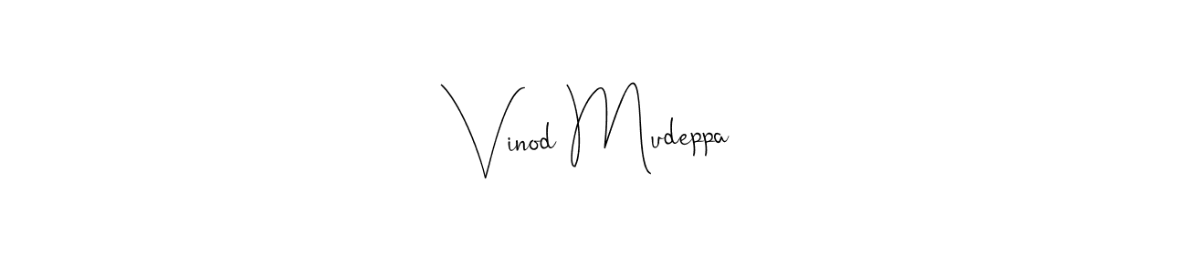 Also we have Vinod Mudeppa name is the best signature style. Create professional handwritten signature collection using Andilay-7BmLP autograph style. Vinod Mudeppa signature style 4 images and pictures png