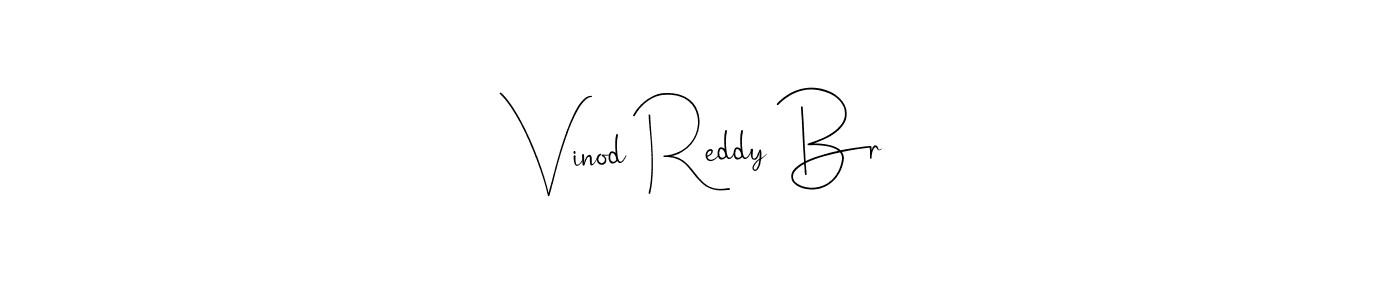 It looks lik you need a new signature style for name Vinod Reddy Br. Design unique handwritten (Andilay-7BmLP) signature with our free signature maker in just a few clicks. Vinod Reddy Br signature style 4 images and pictures png