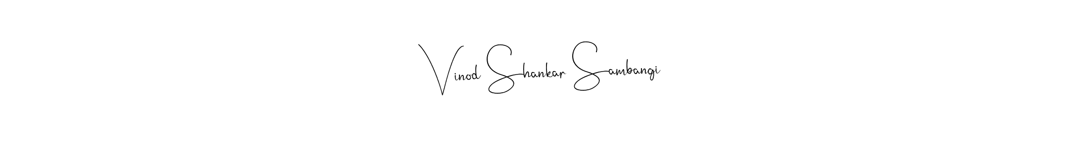 Design your own signature with our free online signature maker. With this signature software, you can create a handwritten (Andilay-7BmLP) signature for name Vinod Shankar Sambangi. Vinod Shankar Sambangi signature style 4 images and pictures png