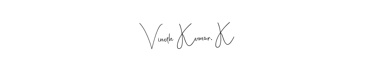 How to make Vinoth Kumar. K name signature. Use Andilay-7BmLP style for creating short signs online. This is the latest handwritten sign. Vinoth Kumar. K signature style 4 images and pictures png
