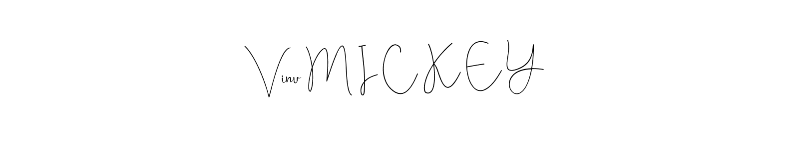 Design your own signature with our free online signature maker. With this signature software, you can create a handwritten (Andilay-7BmLP) signature for name Vinu M I C K E Y. Vinu M I C K E Y signature style 4 images and pictures png