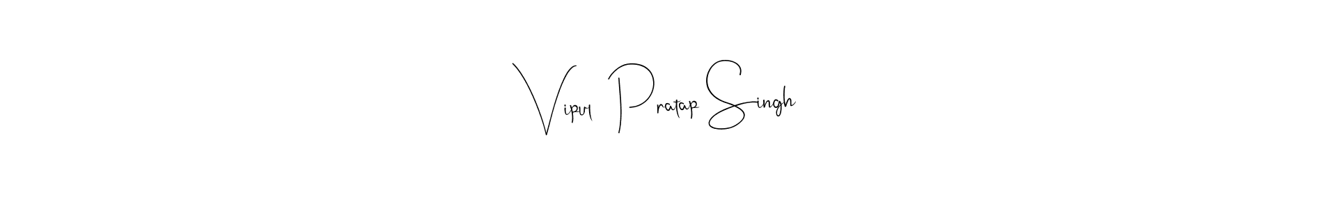 Vipul  Pratap Singh stylish signature style. Best Handwritten Sign (Andilay-7BmLP) for my name. Handwritten Signature Collection Ideas for my name Vipul  Pratap Singh. Vipul  Pratap Singh signature style 4 images and pictures png