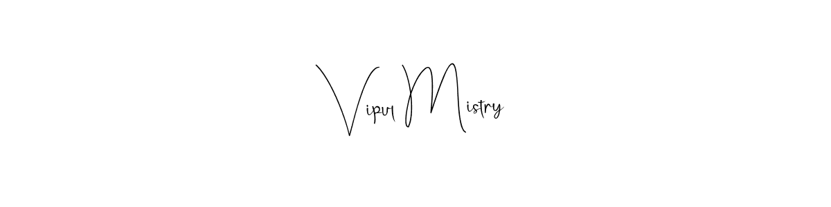 Create a beautiful signature design for name Vipul Mistry. With this signature (Andilay-7BmLP) fonts, you can make a handwritten signature for free. Vipul Mistry signature style 4 images and pictures png