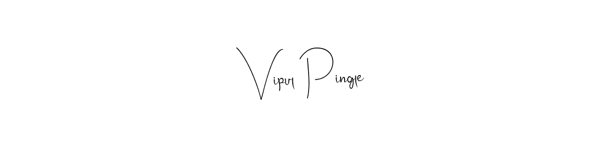 Design your own signature with our free online signature maker. With this signature software, you can create a handwritten (Andilay-7BmLP) signature for name Vipul Pingle. Vipul Pingle signature style 4 images and pictures png