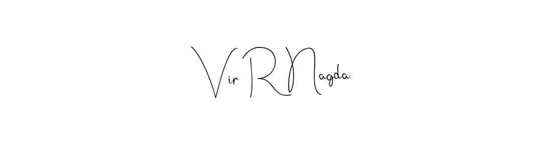 How to make Vir R Nagda signature? Andilay-7BmLP is a professional autograph style. Create handwritten signature for Vir R Nagda name. Vir R Nagda signature style 4 images and pictures png