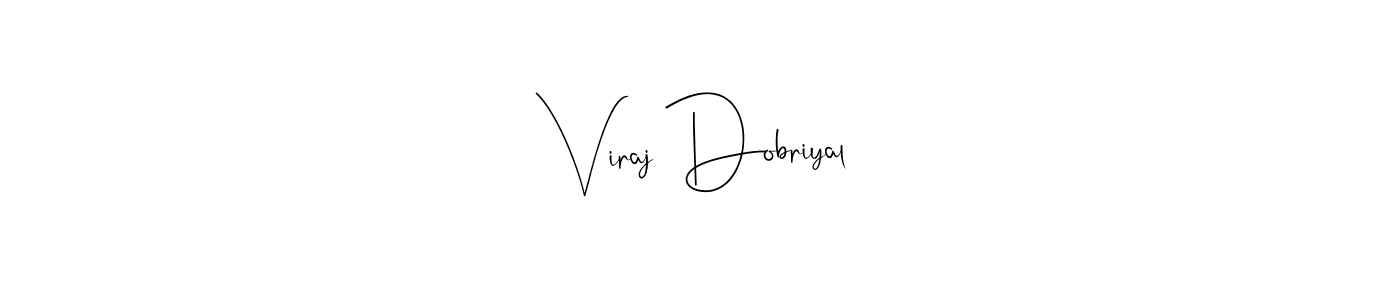 Make a beautiful signature design for name Viraj Dobriyal. With this signature (Andilay-7BmLP) style, you can create a handwritten signature for free. Viraj Dobriyal signature style 4 images and pictures png