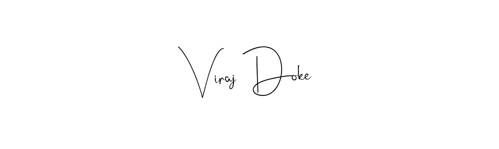 Also we have Viraj Doke name is the best signature style. Create professional handwritten signature collection using Andilay-7BmLP autograph style. Viraj Doke signature style 4 images and pictures png