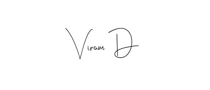 if you are searching for the best signature style for your name Viram D. so please give up your signature search. here we have designed multiple signature styles  using Andilay-7BmLP. Viram D signature style 4 images and pictures png