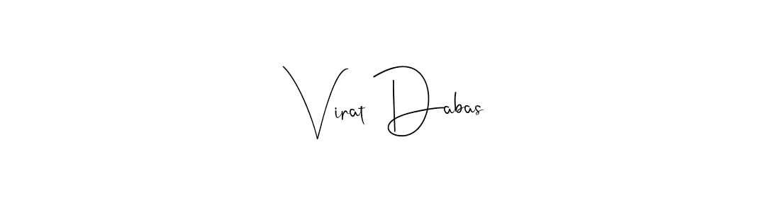 Create a beautiful signature design for name Virat Dabas. With this signature (Andilay-7BmLP) fonts, you can make a handwritten signature for free. Virat Dabas signature style 4 images and pictures png
