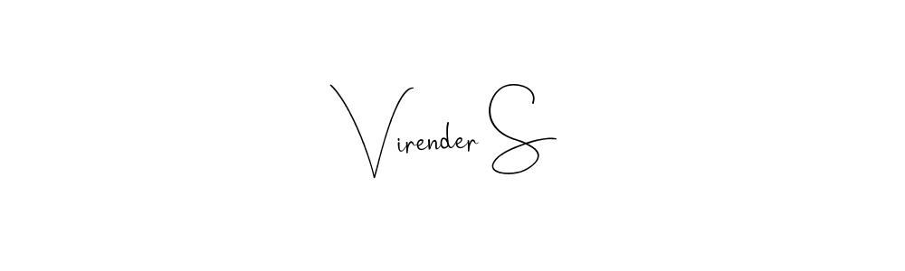 Create a beautiful signature design for name Virender S. With this signature (Andilay-7BmLP) fonts, you can make a handwritten signature for free. Virender S signature style 4 images and pictures png