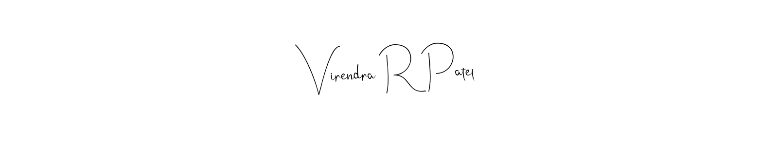 Create a beautiful signature design for name Virendra R Patel. With this signature (Andilay-7BmLP) fonts, you can make a handwritten signature for free. Virendra R Patel signature style 4 images and pictures png