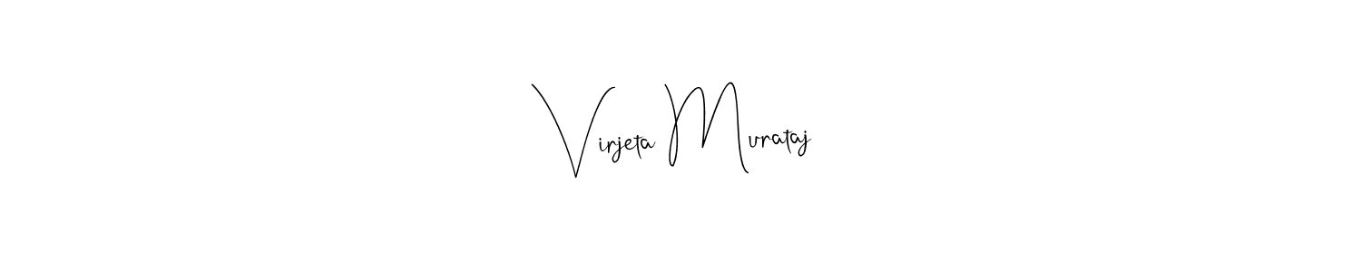 It looks lik you need a new signature style for name Virjeta Murataj. Design unique handwritten (Andilay-7BmLP) signature with our free signature maker in just a few clicks. Virjeta Murataj signature style 4 images and pictures png