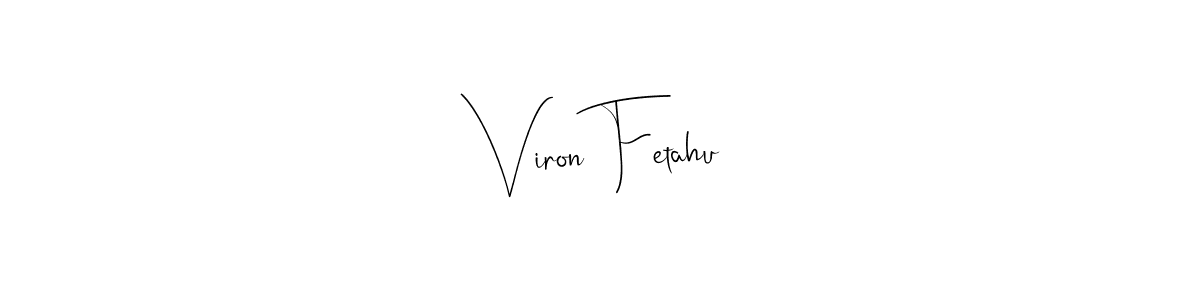 Make a beautiful signature design for name Viron Fetahu. Use this online signature maker to create a handwritten signature for free. Viron Fetahu signature style 4 images and pictures png