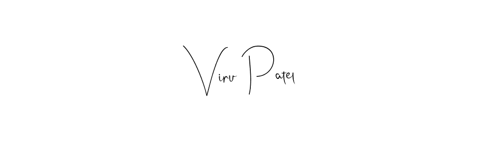Make a short Viru Patel signature style. Manage your documents anywhere anytime using Andilay-7BmLP. Create and add eSignatures, submit forms, share and send files easily. Viru Patel signature style 4 images and pictures png