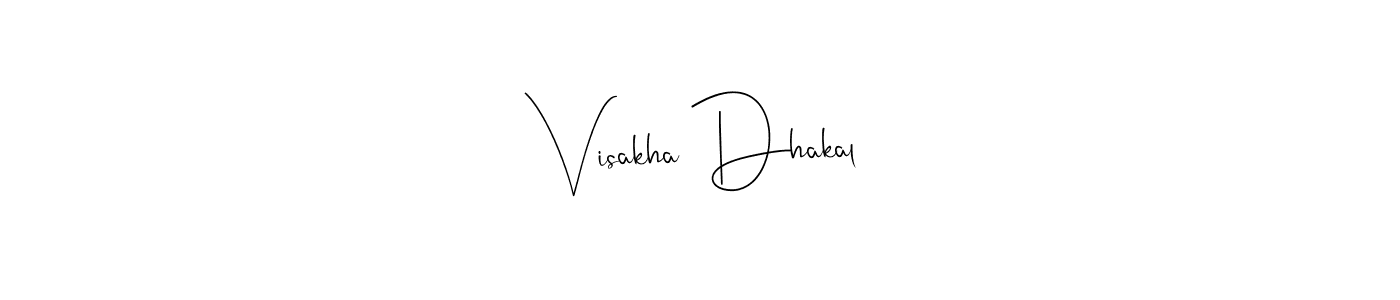 Also we have Visakha Dhakal name is the best signature style. Create professional handwritten signature collection using Andilay-7BmLP autograph style. Visakha Dhakal signature style 4 images and pictures png