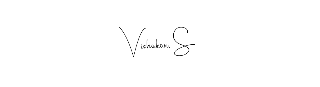 Also we have Vishakan. S name is the best signature style. Create professional handwritten signature collection using Andilay-7BmLP autograph style. Vishakan. S signature style 4 images and pictures png