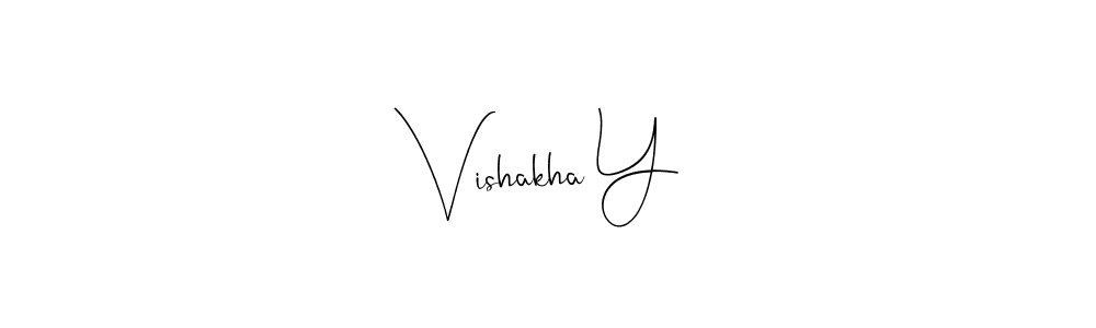 How to make Vishakha Y signature? Andilay-7BmLP is a professional autograph style. Create handwritten signature for Vishakha Y name. Vishakha Y signature style 4 images and pictures png