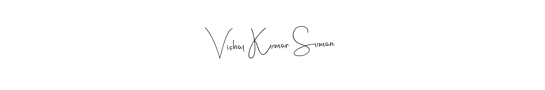 Also You can easily find your signature by using the search form. We will create Vishal Kumar Suman name handwritten signature images for you free of cost using Andilay-7BmLP sign style. Vishal Kumar Suman signature style 4 images and pictures png
