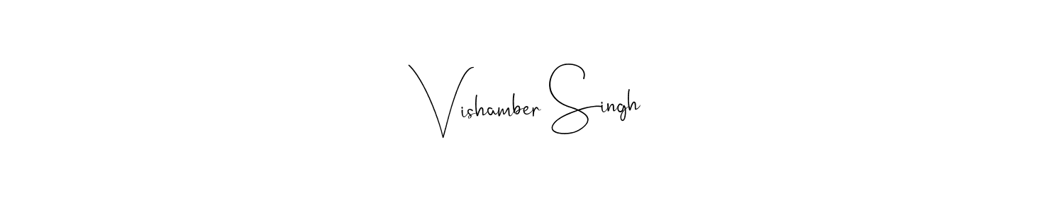 Create a beautiful signature design for name Vishamber Singh. With this signature (Andilay-7BmLP) fonts, you can make a handwritten signature for free. Vishamber Singh signature style 4 images and pictures png