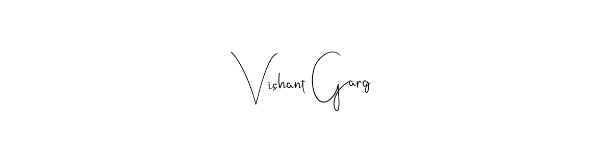 You should practise on your own different ways (Andilay-7BmLP) to write your name (Vishant Garg) in signature. don't let someone else do it for you. Vishant Garg signature style 4 images and pictures png